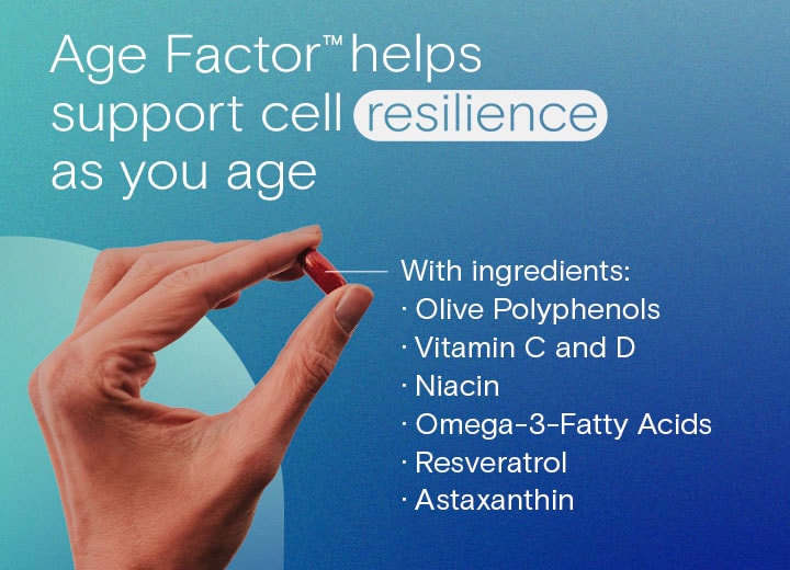 a hand holding up a red pill against a blue background, with the text “Age Factor™ helps support cell resilience as you age”